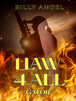 cover image of 1 Law 4 All--Gator